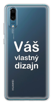 Priesvitn TPU kryt (obal) s bezokrajovou potlaou (vlastnou fotkou) pre Huawei P20