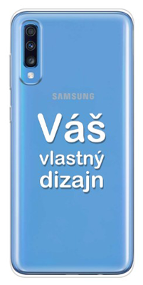 Priesvitný TPU kryt (obal) s bezokrajovou potlačou (vlastnou fotkou) pre Samsung Galaxy A70
